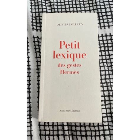 petit lexique des gestes hermes|Petit lexique des gestes Hermès .